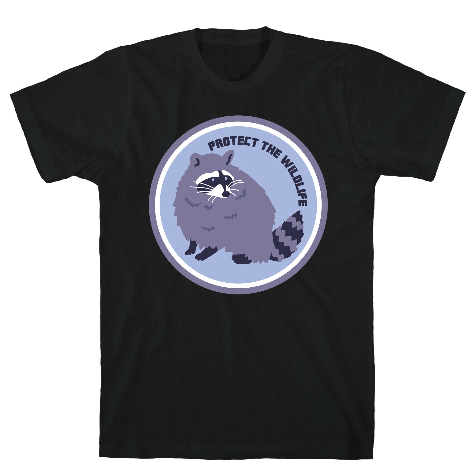 Protect the Wildlife (Raccoon) T-Shirt